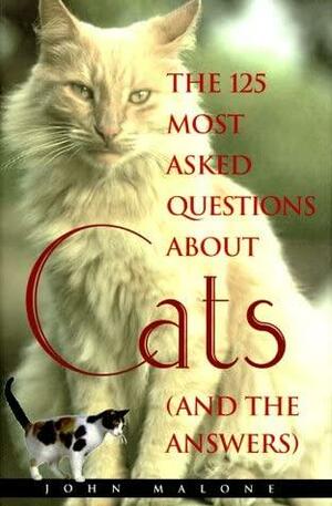 125 Most Asked Questions about Cats by M.J.F. Media
