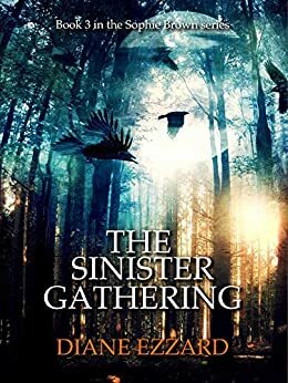 The Sinister Gathering by Diane Ezzard