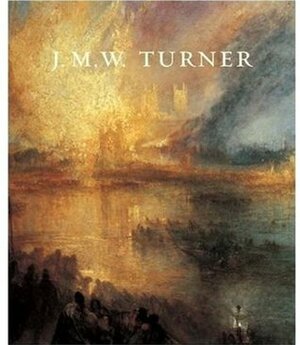 J.M.W. Turner by Ian Warrell