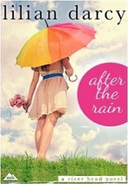After The Rain by Lilian Darcy, Lilian Darcy