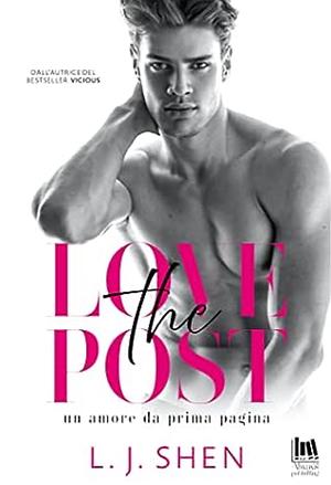 The lovepost. Un amore da prima pagina by L.J. Shen