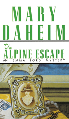 The Alpine Escape: An Emma Lord Mystery by Mary Daheim