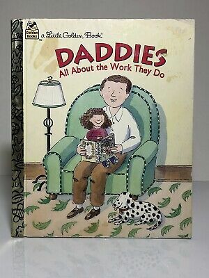 Daddies: All About the Work They Do by Janet Frank, Margo Lundell, Paul Meisel