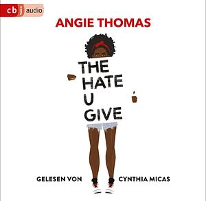 The Hate U Give by Angie Thomas