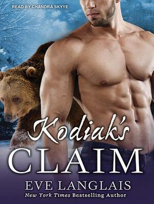 Kodiak's Claim by Eve Langlais