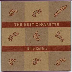 The Best Cigarette by Billy Collins