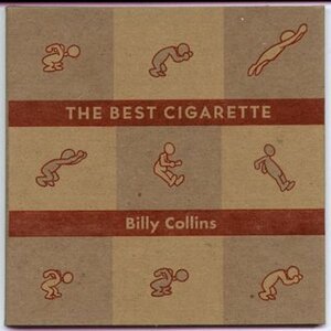 The Best Cigarette by Billy Collins