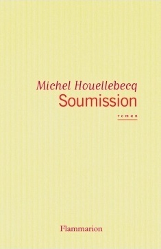 Soumission by Michel Houellebecq