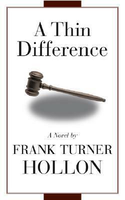 A Thin Difference by Frank Turner Hollon