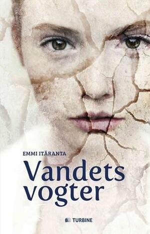 Vandets vogter by Emmi Itäranta