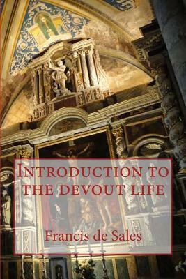 Introduction to the devout life by Francis de Sales