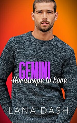 GEMINI: A Curvy Girl Romance by Lana Dash