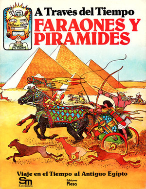 Faraones y Pirámides by Tony Allan, Toni Goffe