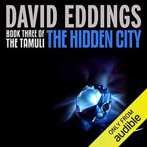 The Hidden City by David Eddings