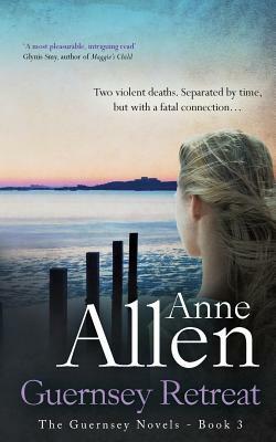 Guernsey Retreat by Anne Allen