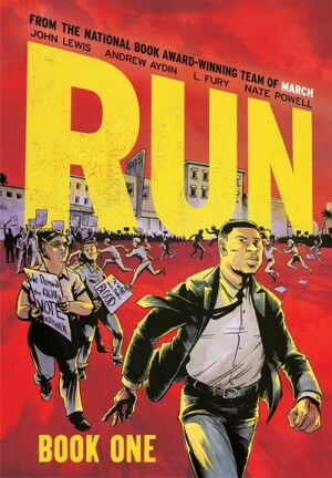 Run: Book One by John Lewis, Andrew Aydin