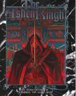 The Ashen Knight by Richard Dansky, Bruce Baugh, Robert Barrett