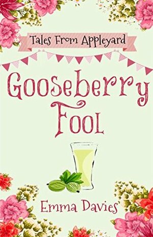 Gooseberry Fool by Emma Davies