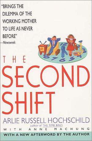 The Second Shift by Arlie Russell Hochschild