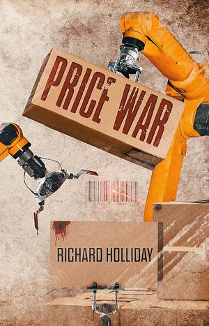 Price War by Richard Holliday, Richard Holliday