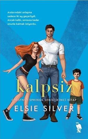 Kalpsiz by Elsie Silver