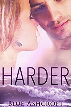 Harder by Blue Ashcroft