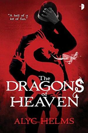Dragons of Heaven by Alyc Helms