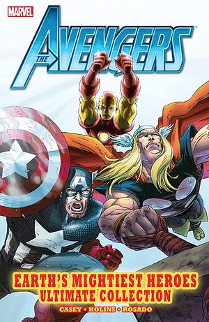 Avengers: Earth's Mightiest Heroes Ultimate Collection (Avengers: Earth's Mightiest Heroes by Joe Casey, Will Rosado