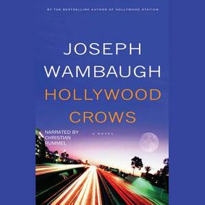 Hollywood Crows by Joseph Wambaugh