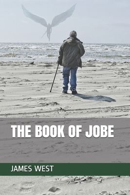 The Book of Jobe by James West