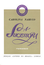 A Sucessora by Carolina Nabuco