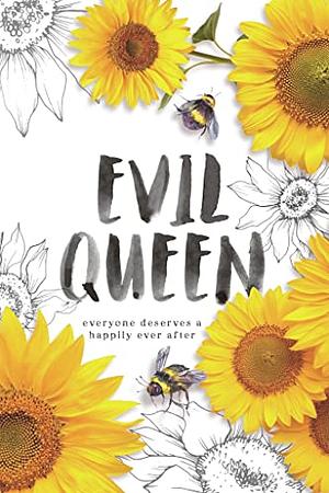 Evil Queen: A Charity Anthology by Dee Lagasse