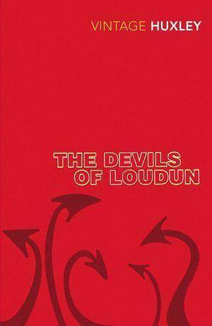 The Devils of Loudun by Aldous Huxley