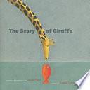 The Story of Giraffe by Ronald Hermsen