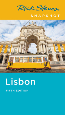 Rick Steves Snapshot Lisbon by Rick Steves