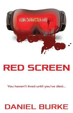 Red Screen by Daniel Burke