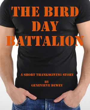 The Bird Day Battalion (Dom and Kate #1) by Genevieve Dewey