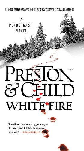 White Fire by Douglas Preston, Lincoln Child