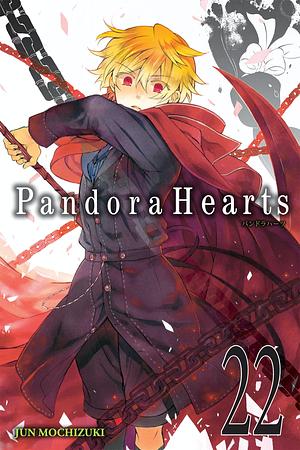 Pandora Hearts, Volume 22 by Jun Mochizuki