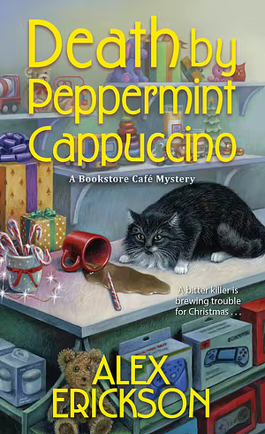 Death by Peppermint Cappuccino by Alex Erickson