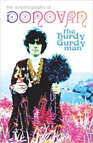 The Hurdy Gurdy Man by Donovan