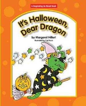 It's Halloween, Dear Dragon by Margaret Hillert, Carl Kock