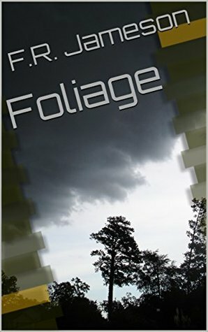 Foliage by F.R. Jameson