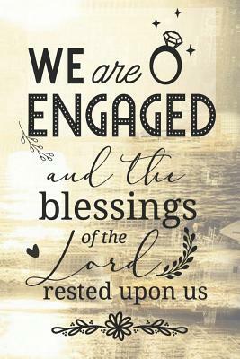 WE ARE ENGAGED and the blessings of the Lord rested upon us: Reto Black and White/Background image decorated page photo memory Guest Book for Engageme by Robby