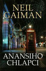 Anansiho chlapci by Neil Gaiman, Ladislava Vojtková