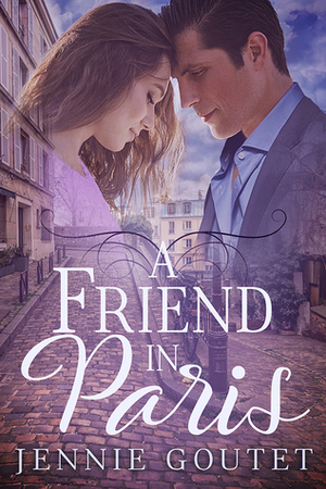 A Friend in Paris by Jennie Goutet