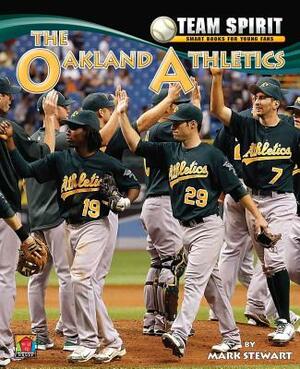 The Oakland Athletics by Mark Stewart