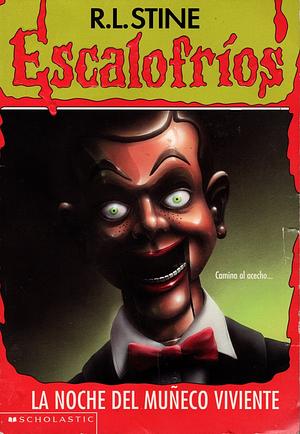 La Noche del Muñeco Viviente II by R.L. Stine