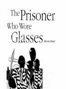 The Prisoner Who Wore Glasses by Bessie Head