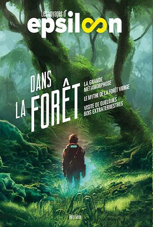 Dans la forêt by Epsiloon